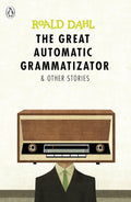 The Great Automatic Grammatizator And Other Stories - MPHOnline.com