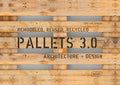 Pallets 3.0: Remodeled, Reused, Recycled: Architecture + Design - MPHOnline.com