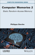 Computer Memories, Volume 2: Static Random‑Access Memory - MPHOnline.com