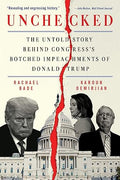 Unchecked: The Untold Story Behind Congress's Botched Impeachments of Donald Trump - MPHOnline.com