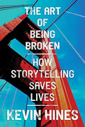 The Art of Being Broken: How Storytelling Saves Lives - MPHOnline.com