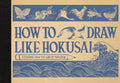 How to Draw Like Hokusai: Lessons from Great Master - MPHOnline.com