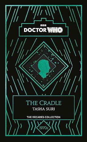 Doctor Who 70s book The Cradle (Doctor Who Decades Collection 1970s) - MPHOnline.com