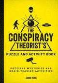The Conspiracy Theorist'S Puzzle And Activity Book - MPHOnline.com