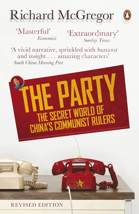 The Party: The Secret World Of China`S Communist Rulers - MPHOnline.com