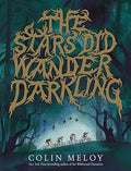 The Stars Did Wander Darkling - MPHOnline.com