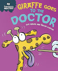 Z- Experiences Matter: Giraffe Goes to the Doctor - MPHOnline.com