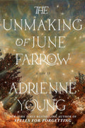 The Unmaking of June Farrow - MPHOnline.com