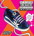 Art of Custom Sneakers: How to Create One-of-a-Kind Kicks; Paint, Splatter, Dip, Drip, and Color - MPHOnline.com