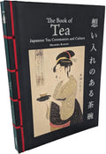 The Book of Tea: Japanese Tea Ceremonies and Culture - MPHOnline.com