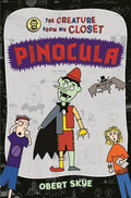 THE CREATURE FROM MY CLOSET: PINOCULA - MPHOnline.com