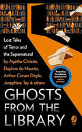 Ghosts from the Library : Lost Tales of Terror and the Supernatural - MPHOnline.com