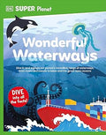 DK Super Planet: Wonderful Waterways - MPHOnline.com