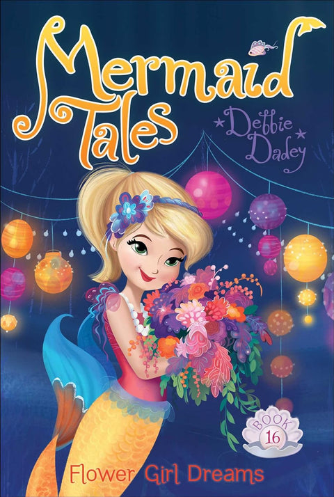 Mermaid Tales16: Flower Girl Dreams - MPHOnline.com