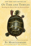 Of Time and Turtles: Mending the World, Shell by Shattered Shell - MPHOnline.com