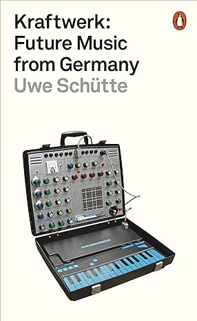 Kraftwerk: Future Music from Germany - MPHOnline.com