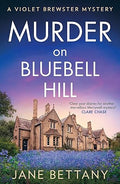 Murder on Bluebell Hill - MPHOnline.com