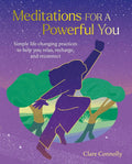 Meditations for a Powerful You: Simple life-changing practices to help you relax, recharge, and reconnect - MPHOnline.com