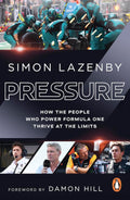 Pressure: How people who power Formula One thrive at limits - MPHOnline.com