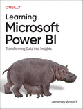 Learning Microsoft Power BI: Transforming Data into Insights - MPHOnline.com
