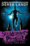 Skulduggery Pleasant #15: Until the End - MPHOnline.com