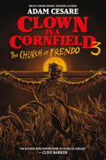 Clown in a Cornfield #03: The Church of Frendo - MPHOnline.com