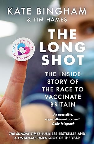 The Long Shot: The Inside Story of the Race to Vaccinate Britain - MPHOnline.com