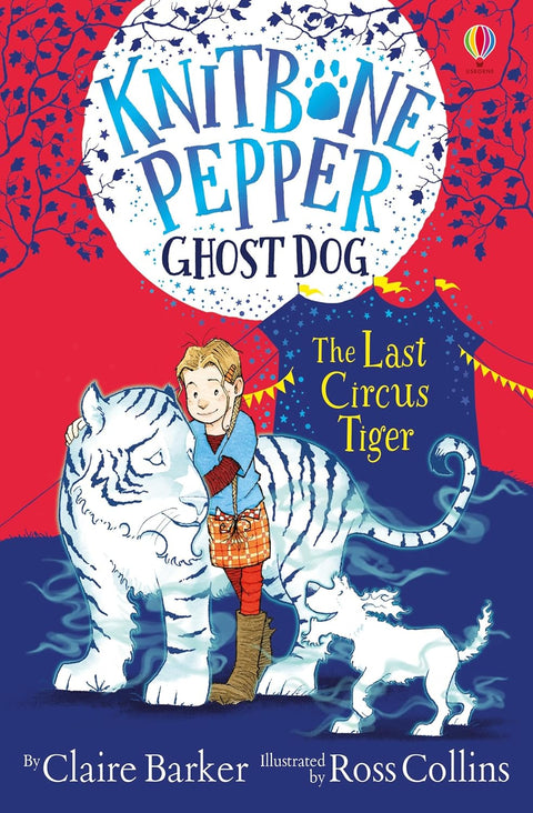 Knitbone Pepper Ghost Dog #2:The Last Circus Tiger - MPHOnline.com