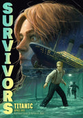 Survivors: Titanic - April 1912 - MPHOnline.com