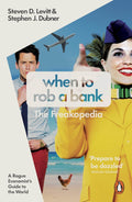 When To Rob A Bank - MPHOnline.com