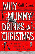 Why Mummy Drinks at Christmas - MPHOnline.com