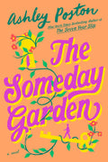 The Someday Garden (US) - MPHOnline.com