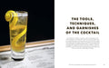 The New Craft of the Cocktail: Everything You Need to Know to Think Like a Master Mixologist, with 500 Recipes (Revised) - MPHOnline.com