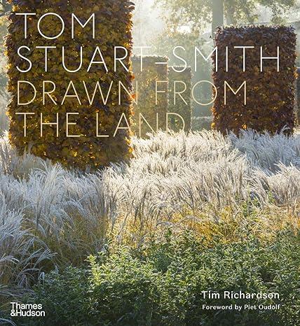 Tom Stuart-Smith: Drawn from the Land - MPHOnline.com