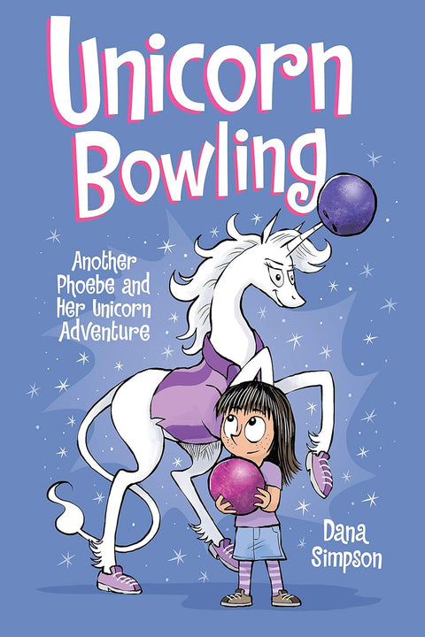 Unicorn Bowling (Phoebe And Her Unicorn #09) - MPHOnline.com