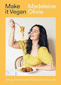 Make it Vegan: Simple Plant-based Recipes for Everyone - MPHOnline.com