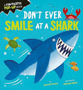 Don't Ever Smile at a Shark - MPHOnline.com