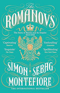 The Romanovs: The Story of Russia and its Empire 1613-1918 - MPHOnline.com