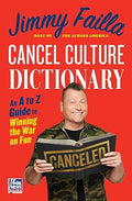 Cancel Culture Dictionary: An A to Z Guide to Winning the War on Fun - MPHOnline.com