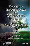 The Impact of Climate Change and Sustainability Standards on the Insurance Market - MPHOnline.com