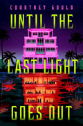 Until Last Light Goes Out - MPHOnline.com