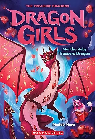 Dragon Girls #04: Mei The Ruby Treasure Dragon - MPHOnline.com