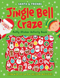 Santa & Friends Jingle Bell Craze Puffy Sticker Activity Book - MPHOnline.com
