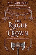 The Rogue Crown (The Five Crowns Of Okrith #3) UK - MPHOnline.com