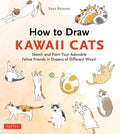 How to Draw Kawaii Cats: Sketch and Paint Your Adorable Feline Friends in Dozens of Different Ways! - MPHOnline.com