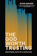 The God Worth Trusting - MPHOnline.com