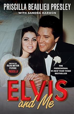 Elvis and Me: The True Story of the Love Between Priscilla Presley and the King of Rock N' Roll - MPHOnline.com