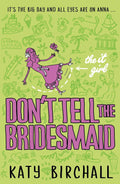 It Girl #3: Don`T Tell Bridesmaid - MPHOnline.com