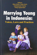 Marrying Young in Indonesia: Voices, Laws and Practices - MPHOnline.com