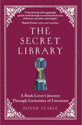 The Secret Library: A Book Lover's Journey Through Curiosities of Literature - MPHOnline.com